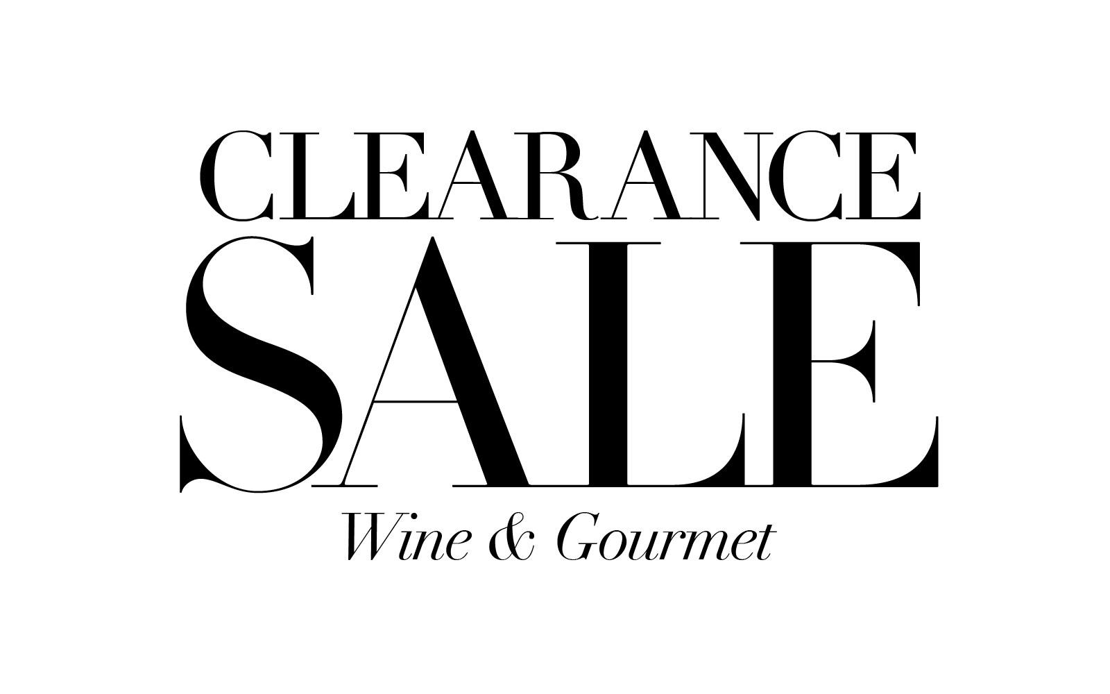 Clearance Sale Wine and Gourmet