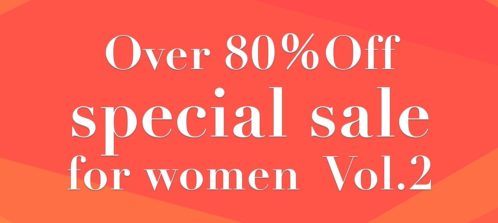 Over 80％Off special for women vol.2