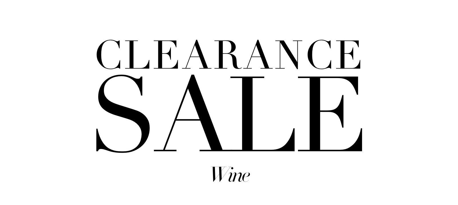 Clearance sale：Wine