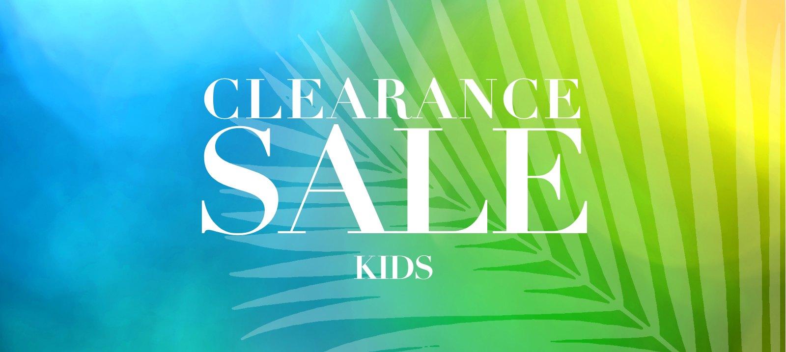 Clearance sale：Kids 