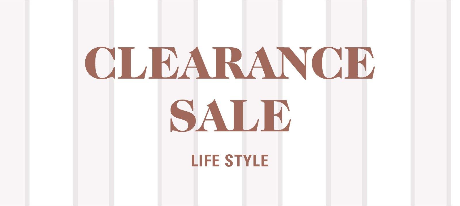 Clearance sale：Lifestyle